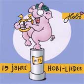 Hits - 15 Jahre HOBI-Lieder (2002)